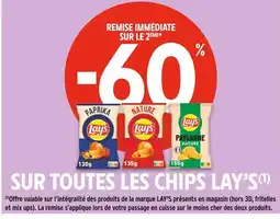 Intermarché Lay's -60% DE REMISE IMMÉDIATE SUR LE 2ÈME SUR TOUTES LES CHIPS LAY'S offre