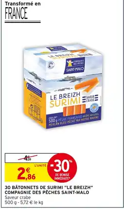 Intermarché COMPAGNIE DES PECHES SAINT-MALO 30 bâtonnets de surimi le breizh offre