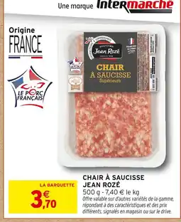 Intermarché JEAN ROZÉ Chair à Saucisse Supérieure offre