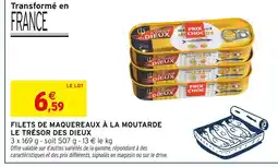 Intermarché LE TRESOR DES DIEUX Filets de maquereaux à la moutarde offre