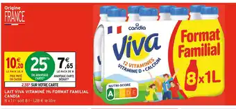 Intermarché CANDIA Lait Viva Vitaminé 1% Format Familial offre