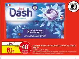 Intermarché DASH Lessive pods 2 en 1 envolée d'air 38 doses offre