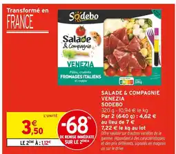 Intermarché Sodebo Salade & Compagnie Venezia offre
