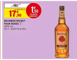 Intermarché Four Roses Bourbon whisky offre