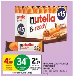 Intermarché NUTELLA B-ready gaufrettes fourrées offre
