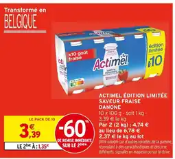 Intermarché Danone Actimel édition limitée saveur fraise offre