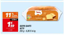 Netto NETTO Quatre-quarts offre
