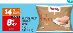 Netto NETTO Filets de poulet surgelés offre
