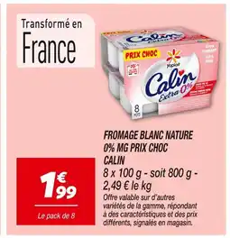 Netto CALIN FROMAGE BLANC NATURE 0% MG PRIX CHOC offre