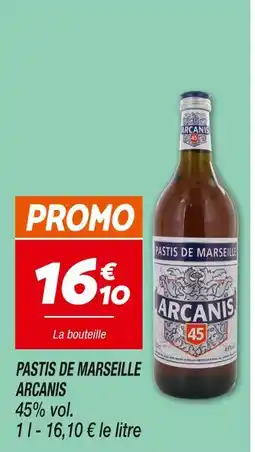 Netto Arcanis Pastis de Marseille offre
