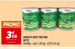 Netto Netto Haricots verts très fins offre