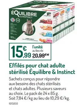 Botanic Équilibre & Instinct Effilés pour chat adulte stérilisé offre