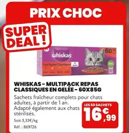 Animalis Whiskas Multipack repas classiques en gelée - 60x85g offre