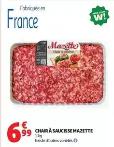 Auchan Supermarché Mazette - chair à saucisse offre