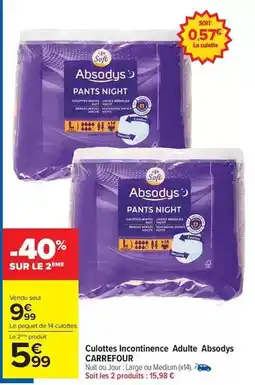 Carrefour Drive Carrefour - culottes incontinence adulte absodys offre