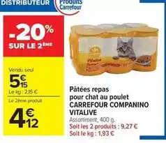 Carrefour Drive Carrefour - pâtées repas pour chat au poulet companino vitalive offre
