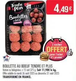 Match Boulette au boeuf tendre et plus offre