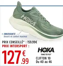 Intersport HOKA Clifton 10 du 40 au 46 offre
