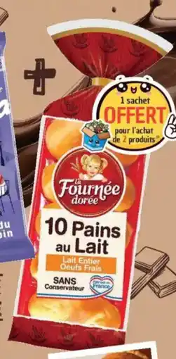 Match Pains au lait la fournee doree offre