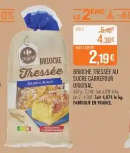 Match Brioche tressée au sucre carrefour original offre