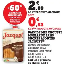 U Express Pain de mie crousti moelleux sans sucres ajoutes jacquet offre