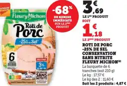U Express Roti de porc -25% de sel conservation sans nitrite fleury michon offre