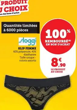 Hyper U Slip femme offre