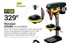Espace emeraude Perceuse d'établi 16 mm DPB25E offre