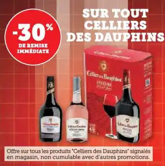 Hyper U Sur tout celliers des dauphins offre