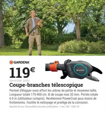 Espace emeraude GARDENA Coupe-branches télescopique offre