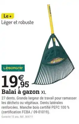 Espace emeraude Balai à gazon XL offre