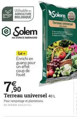 Espace emeraude SOLEM Terreau universel offre