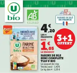 Hyper U Farine de ble semi complete t110 u bio offre