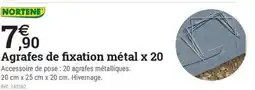 Espace emeraude NORTENE Agrafes de fixation métal x 20 offre