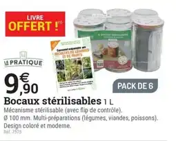 Espace emeraude LE PRATIQUE Bocaux stérilisables offre