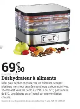 Espace emeraude Déshydrateur à aliments offre