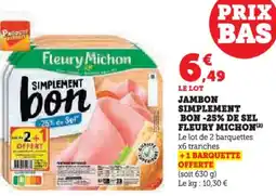 Hyper U Jambon simplement bon -25% de sel fleury michon offre