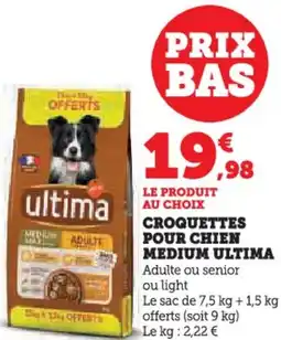 Hyper U Croquettes pour chien medium ultima offre