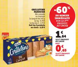 Hyper U Grilletine pasquier offre