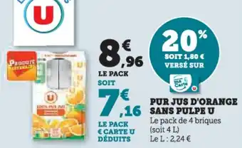 Hyper U Pur jus d'orange sans pulpe u offre