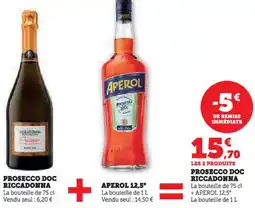 Hyper U Prosecco doc riccadonna + aperol 12,5° offre