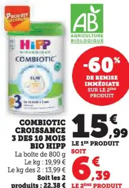 Hyper U Combiotic croissance 3 des 10 mois bio hipp offre