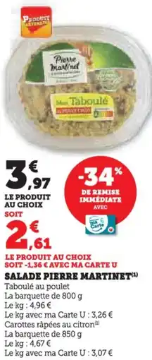 Hyper U Salade pierre martinet offre