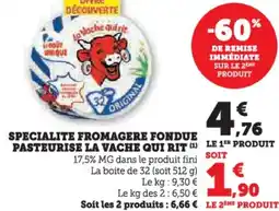 Hyper U Specialite fromagere fondue pasteurise la vache qui rit offre
