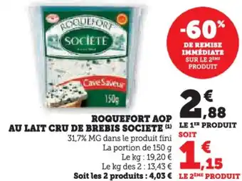 Hyper U Roquefort aop au lait cru de brebis societe offre