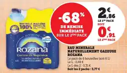 Hyper U Eau minerale naturellement gazeuse rozana offre