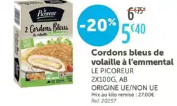 L'Eau Vive LE PICOREUR Cordons bleus de volaille à l'emmental offre