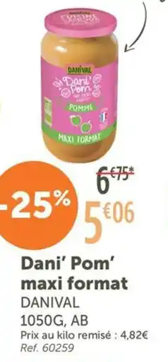 L'Eau Vive DANIVAL Dani' Pom' maxi format offre