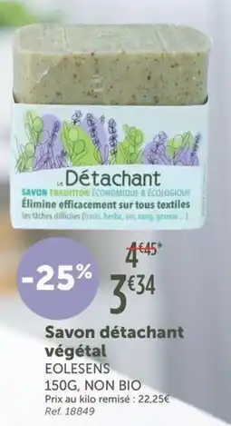 L'Eau Vive EOLESENS Savon détachant végétal offre