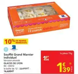 METRO GLACES DE LYON Soufflé Grand Marnier individuel offre